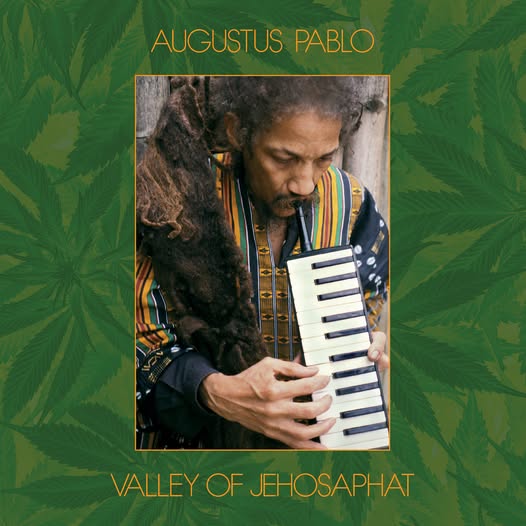 Augustus Pablo — Valley Of Jehosaphat