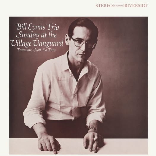 Bill Evans Trio — Sunday At The Village Vanguard