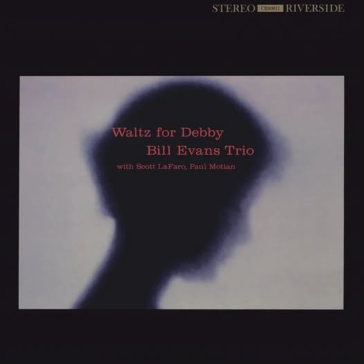 Bill Evans Trio — Waltz for Debby