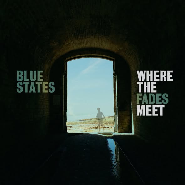 Blue States — Where The Fades Meet