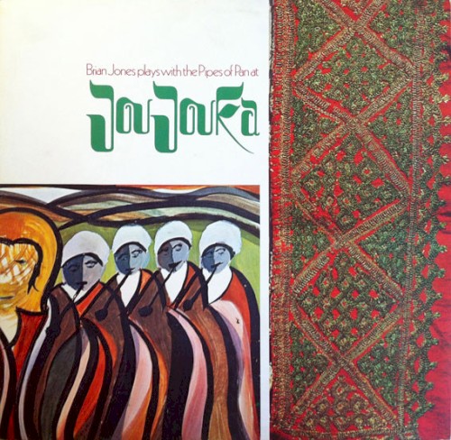 Brian Jones — Brian Jones Presents The Pipes Of Pan At Joujouka