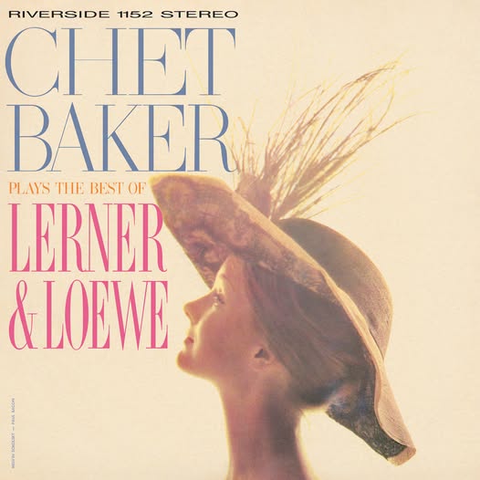 Chet Baker — Chet Baker Plays the Best of Lerner and Loewe