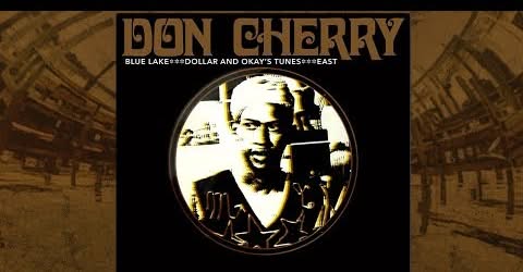 Don Cherry — Blue Lake