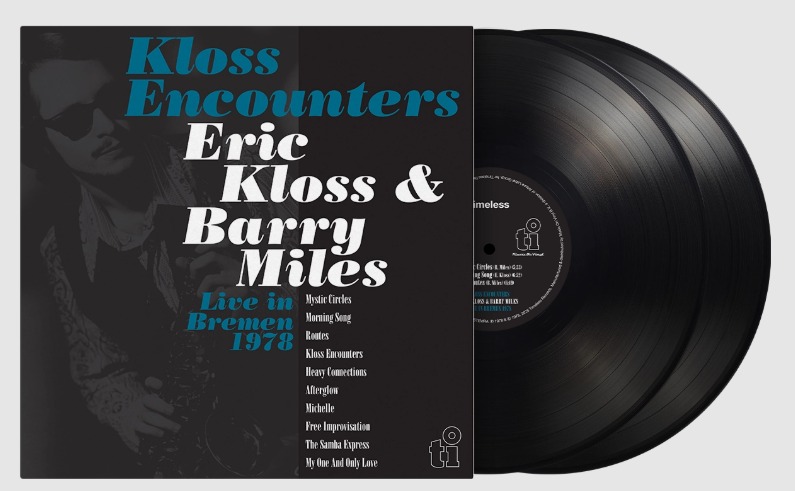 Eric Kloss and Barry Miles — Kloss Encounters (Live Bremen '78)