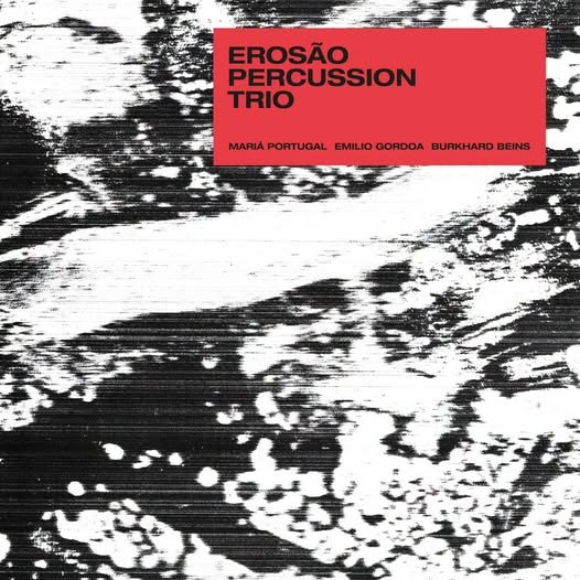 Erosão Percussion Trio — Erosão Percussion Trio