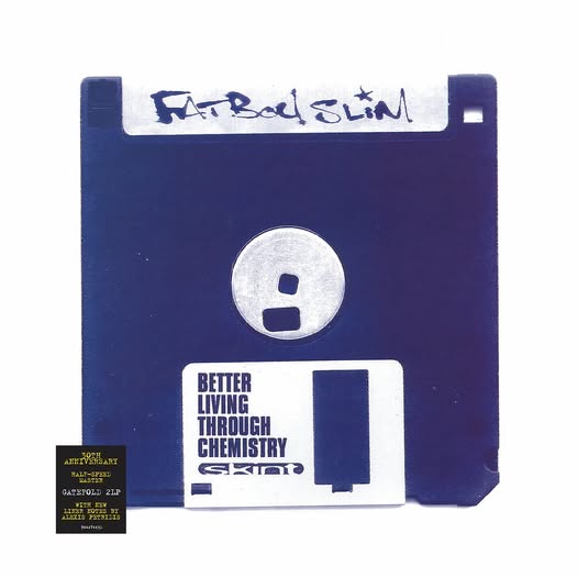 Fatboy Slim — Better Living Through Chemistry