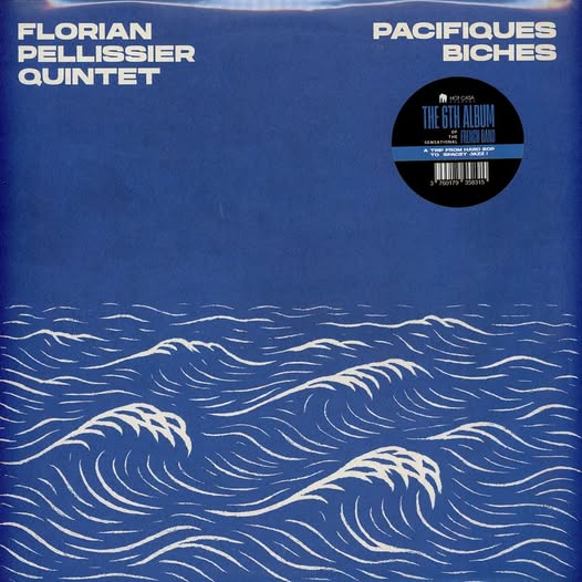 Florian Pellissier Quintet — Pacifiques Biches