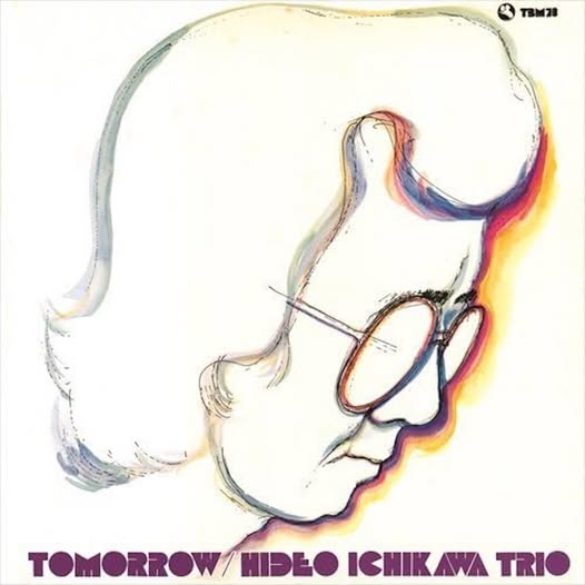 Hideo Ichikawa Trio — Tomorrow