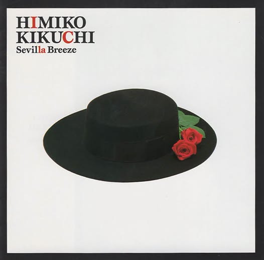 Himiko Kikuchi (菊池ひみこ) — SEVILLA BREEZE