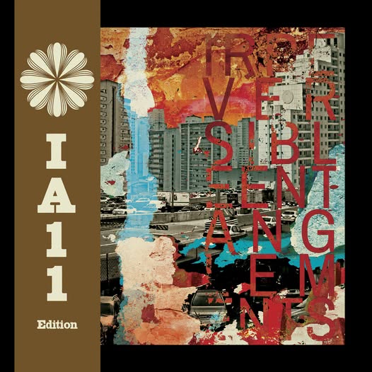Irreversible Entanglements — Irreversible Entanglements (IA11 Edition)