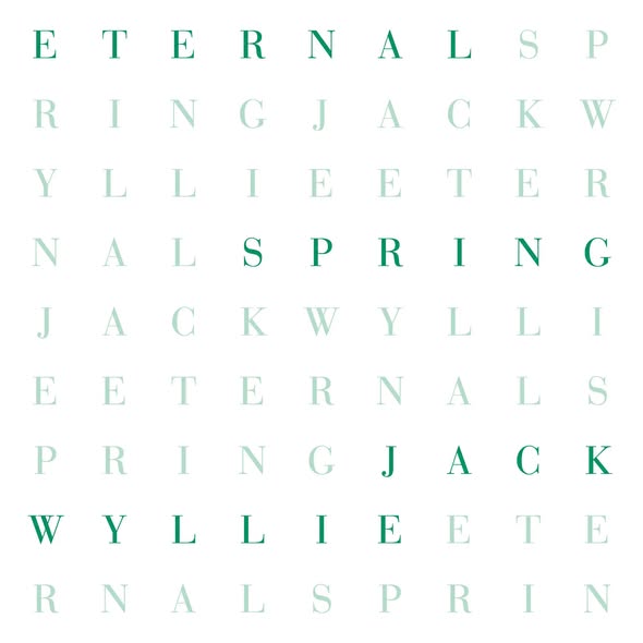 Jack Wyllie — Eternal Spring