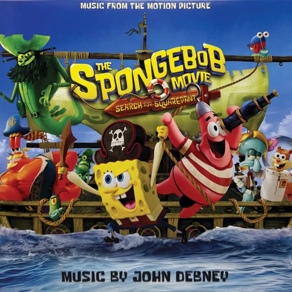 John Debney — The SpongeBob Movie: Search for SquarePants (Original Soundtrack)