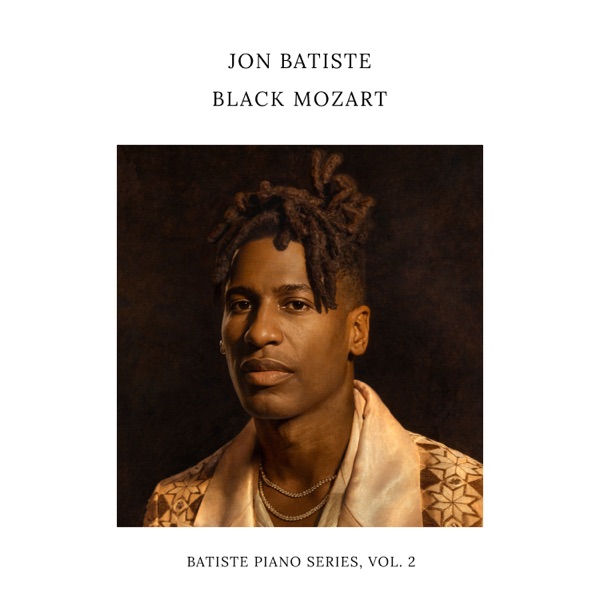 Jon Batiste — Black Mozart (Batiste Piano Series Volume 2)