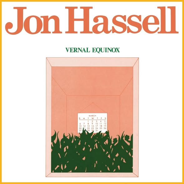 Jon Hassell — Vernal Equinox