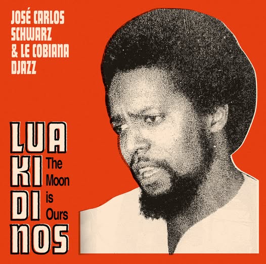 José Carlos Schwarz & Le Cobiana Djazz — Lua Ki Di Nos