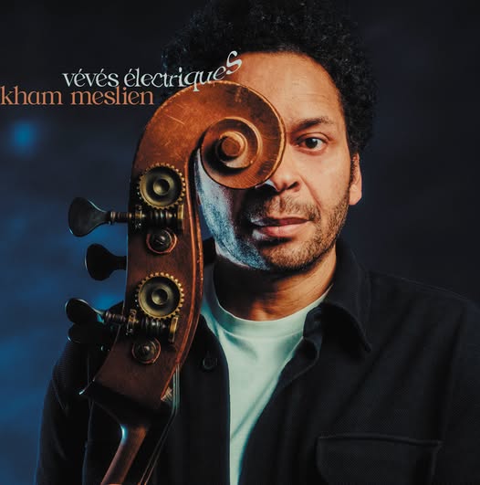 Kham Meslien — Vévés Électriques