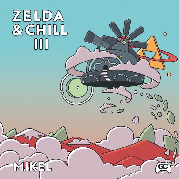 Mikel — Zelda & Chill III