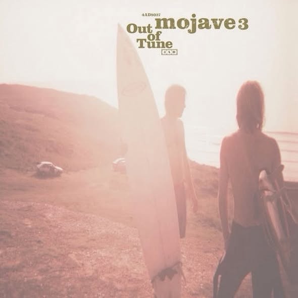 Mojave 3 — Out of Tune