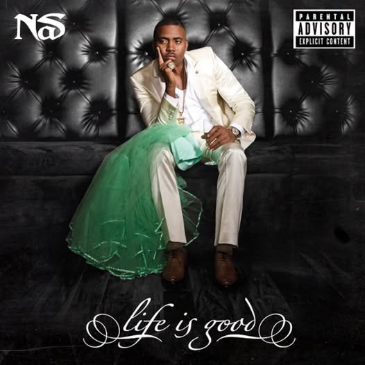 Nas — Life Is Good