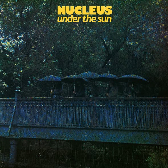 Nucleus — Under The Sun