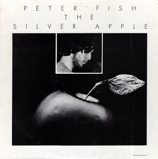 Peter Fish — The Silver Apple