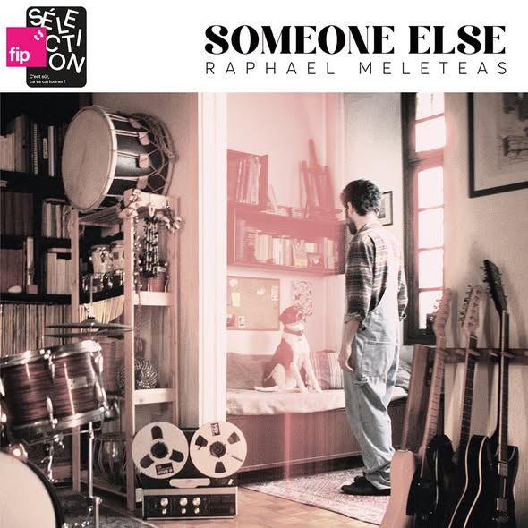 Raphael Meleteas — Someone Else