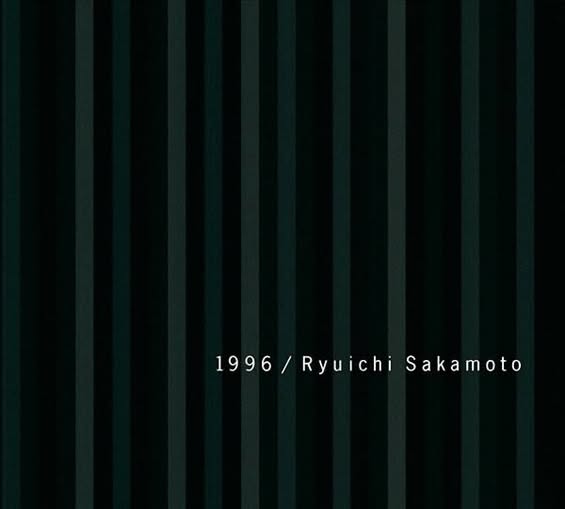 Ryuichi Sakamoto (坂本龍一) — 1996