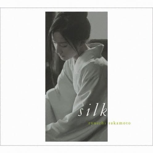 Ryuichi Sakamoto (坂本龍一) — Silk
