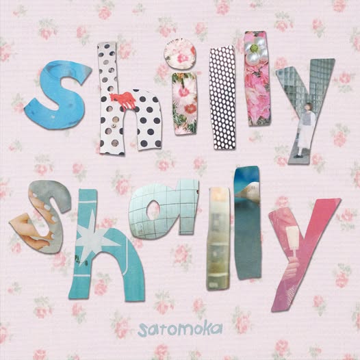 Sato Moka (さとうもか) — Shilly Shally