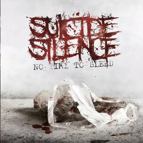 Suicide Silence — No Time To Bleed