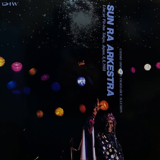 Sun Ra Arkestra — Live At Pit-Inn Tokyo, Japan, 8-8-1988