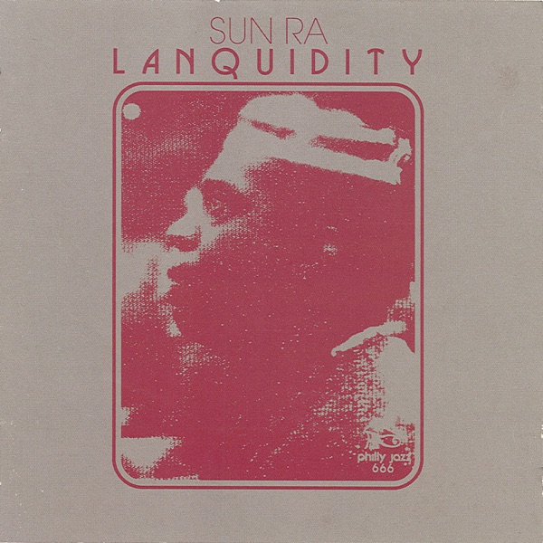 Sun Ra — Lanquidity