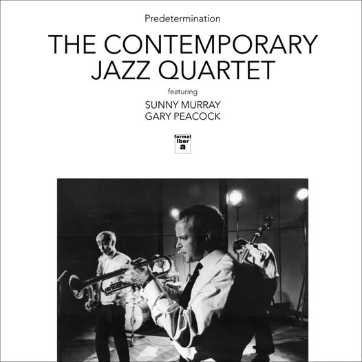 The Contemporary Jazz Quartet feat. Sunny Murray, Gary Peacock — Predetermination