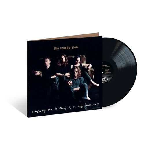 The Cranberries — Everybody Else Is Doing It, So Why Can't We?