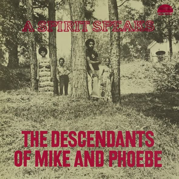 The Descendants of Mike and Phoebe — A Spirit Speaks