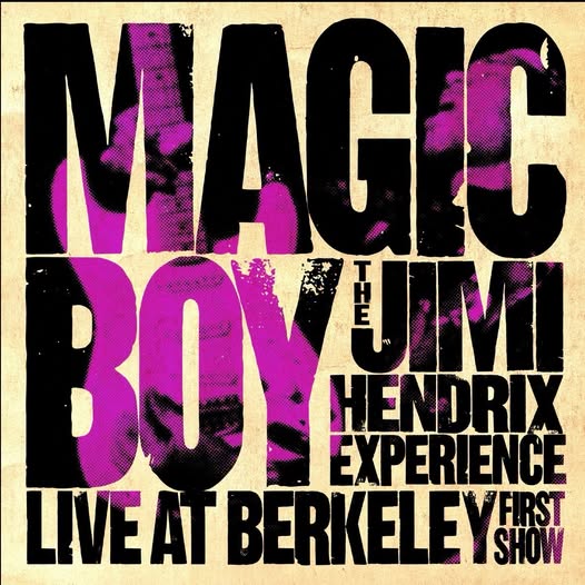The Jimi Hendrix Experience — Magic Boy — Live At Berkeley, 1st Show