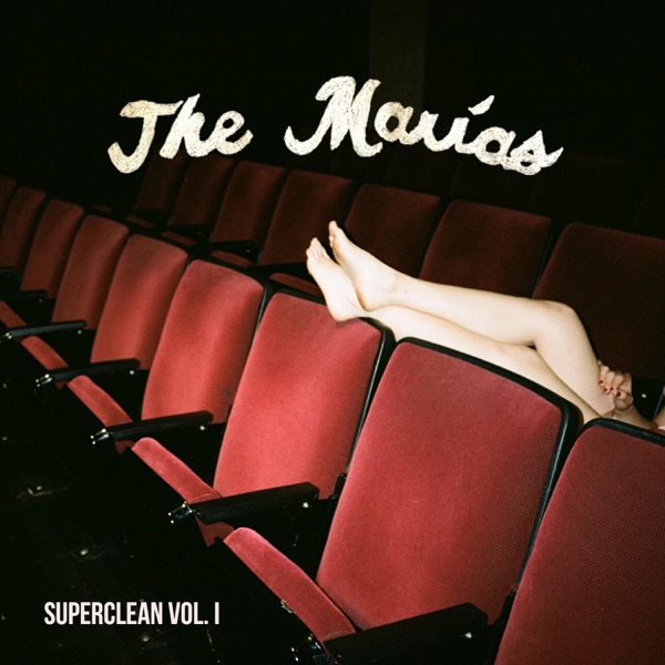 The Marías — Superclean Vol. I & II