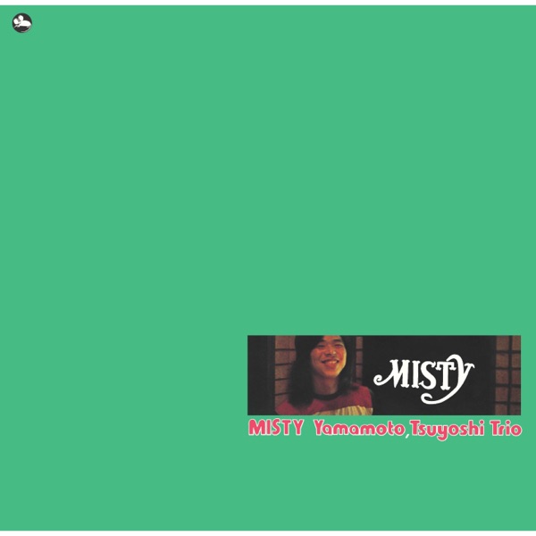 Tsuyoshi Yamamoto Trio (山本剛) — Misty