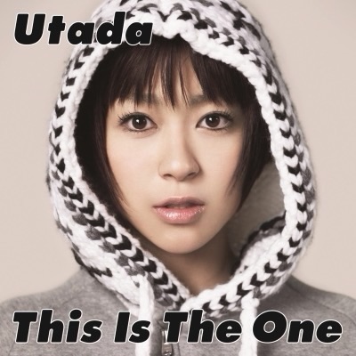 Utada (宇多田ヒカル) — This Is The One