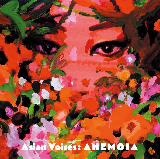 V.A. — Asian Voices: ANEMOIA