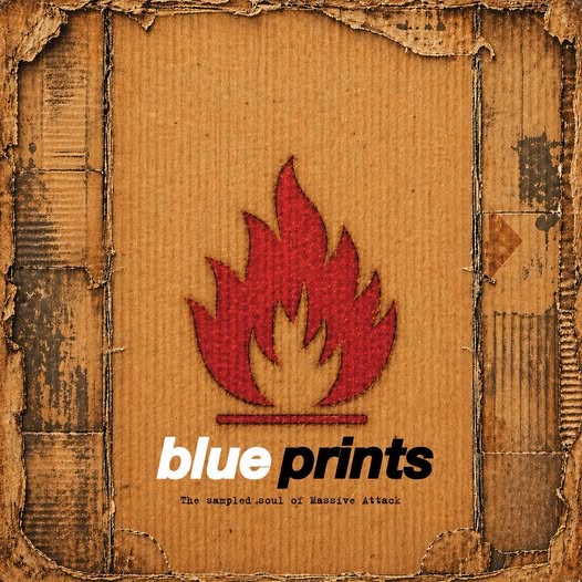 Various Artists — Blue Prints - the sampled soul of Massive Attack