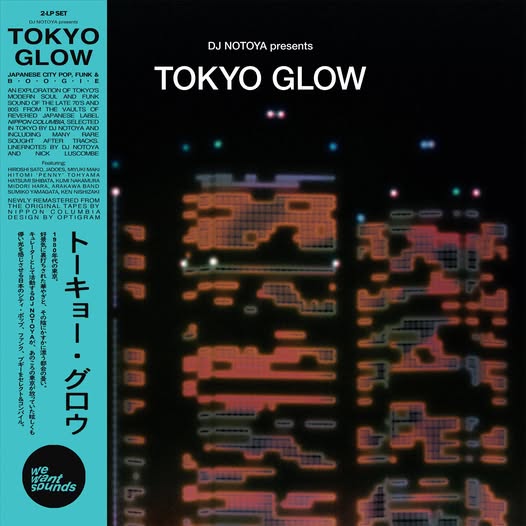 Various Artists — Tokyo Glow: Japanese City Pop, Funk & Boogie Selected by DJ Notoya