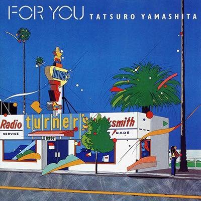 山下達郎 (Tatsuro Yamashita) — FOR YOU