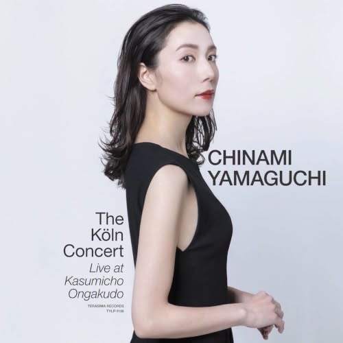山口ちなみ (Chinami Yamaguchi) — Köln Concert – Live at Kasumicho Ongakudo